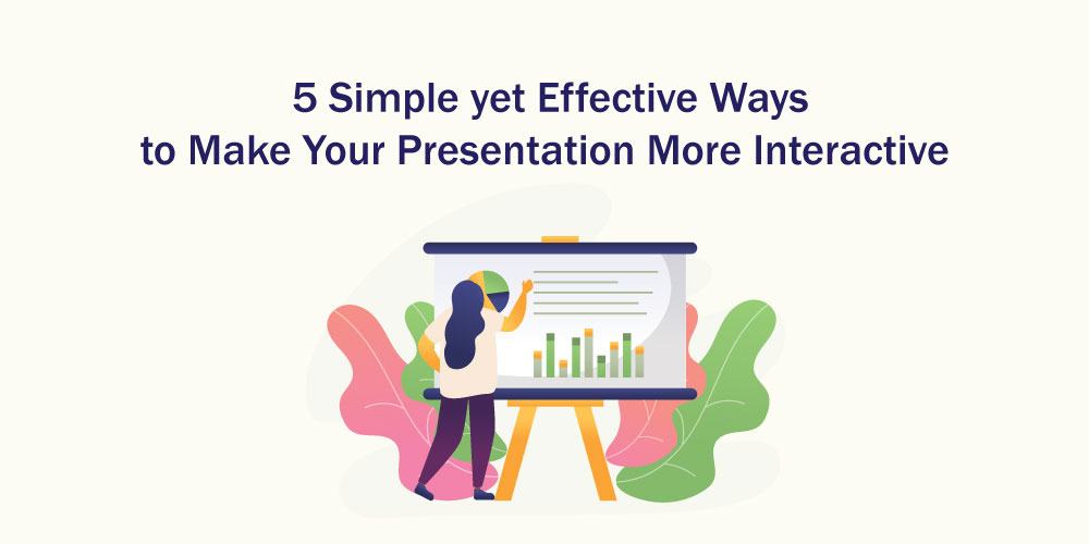 make your presentation more interesting