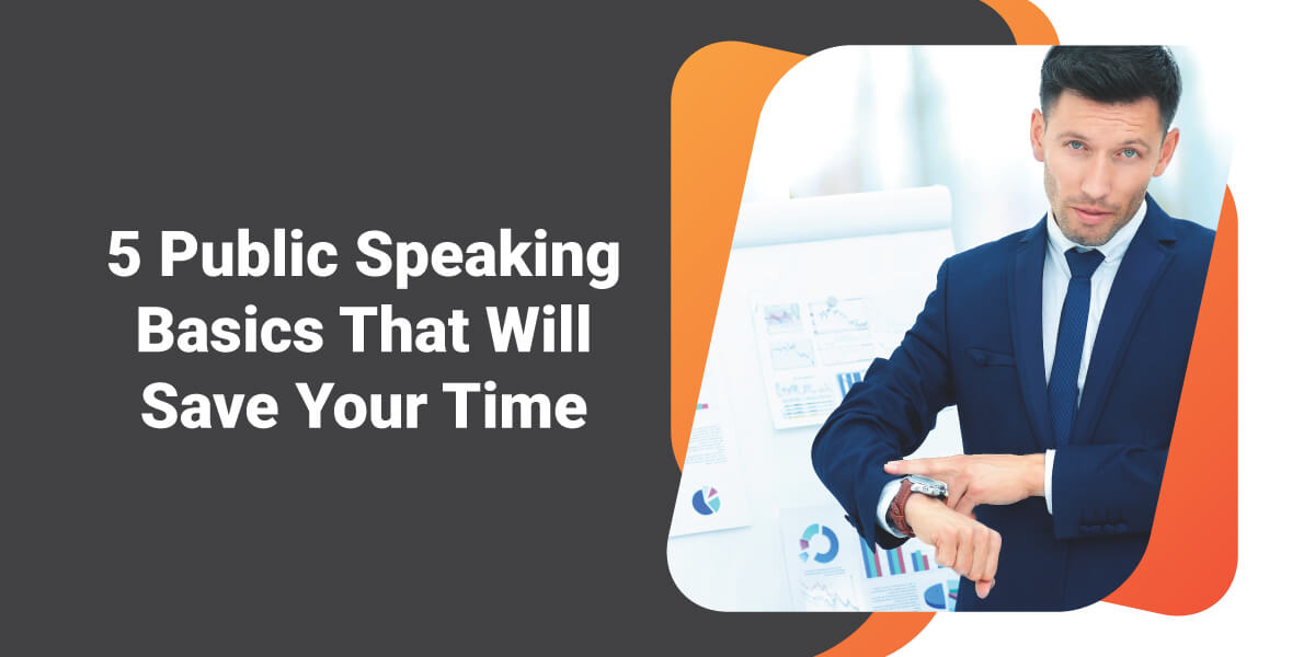Public Speaking Basics - 5 Tips That Will Save Your Time