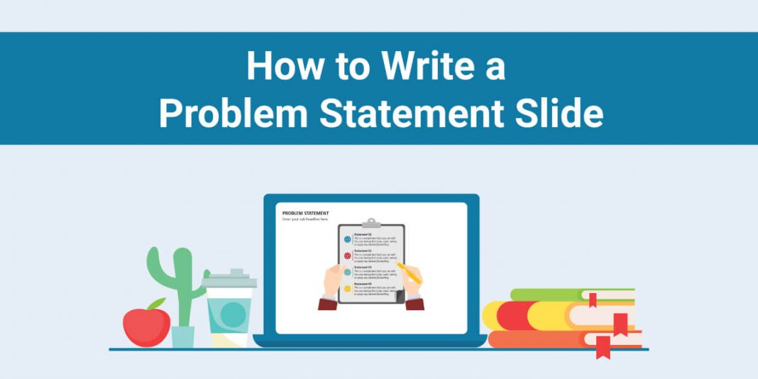 How to Write a Problem Statement Slide