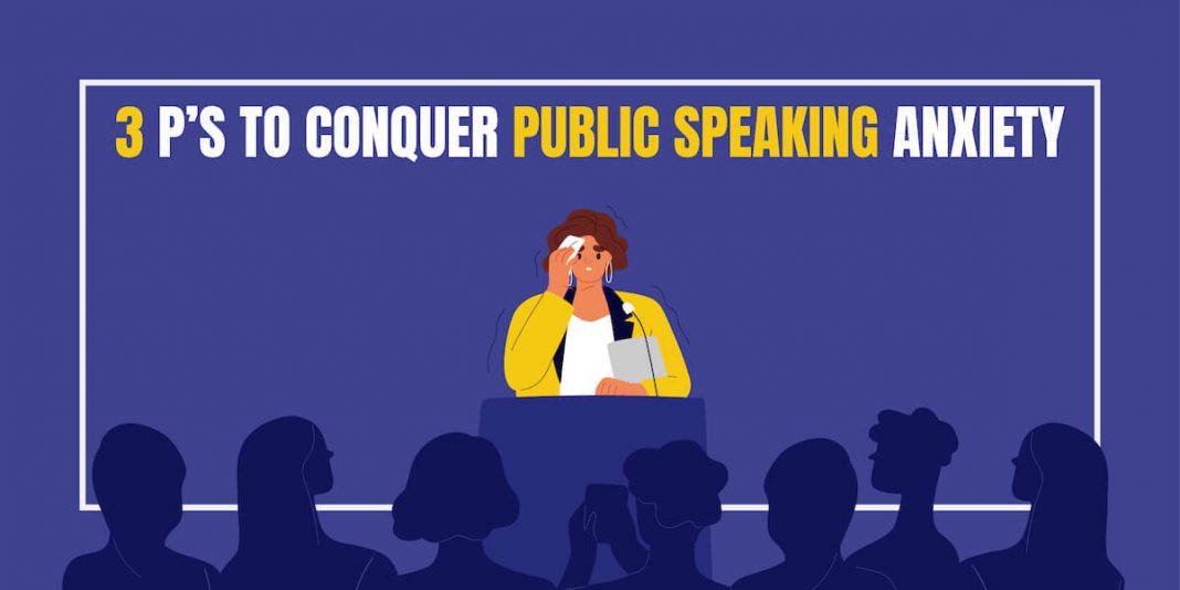 Learn About Three P’s to Conquer Public Speaking Anxiety