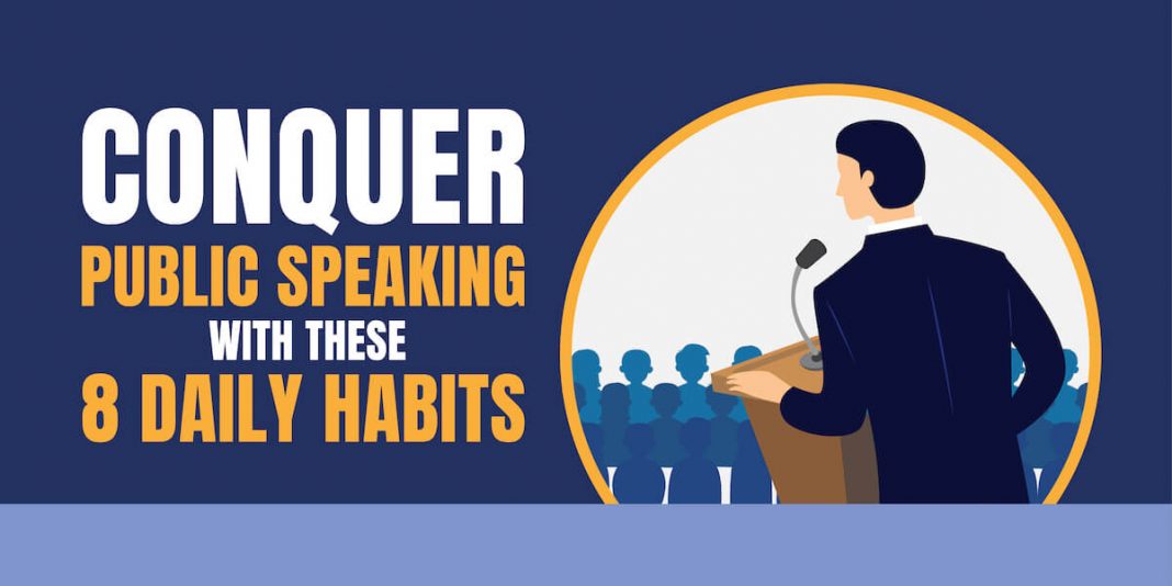 Conquer Public Speaking with These 8 Daily Habits