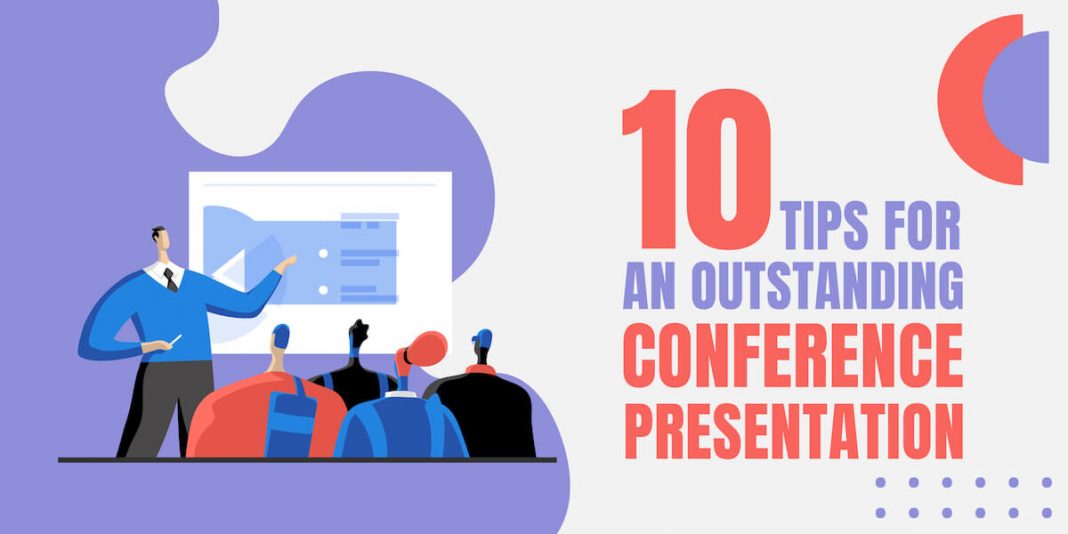 10 Tips for an Outstanding Conference Presentation