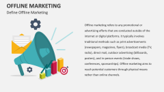 Define Offline Marketing - Slide 1