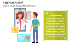 What is Telepsychiatry? (Female Version) - Slide 4