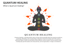 What is Quantum Healing? - Slide 2