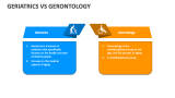 Geriatrics Vs Gerontology - Slide 1