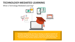What is Technology-Mediated Learning? - Slide 1