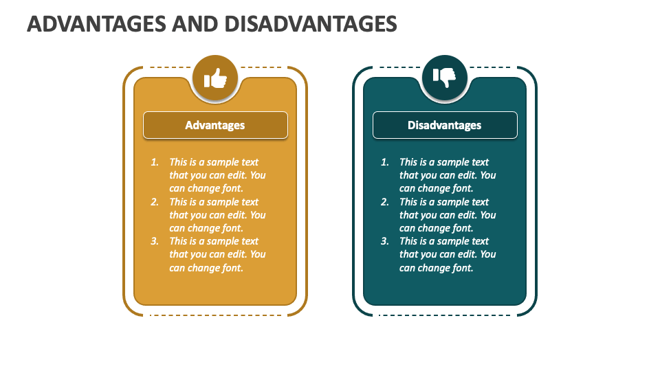 Advantages and Disadvantages - Slide