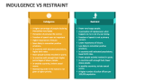 Indulgence Vs Restraint - Slide