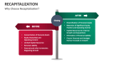 Why Choose Recapitalization? - Slide 3