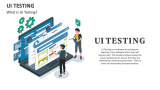 What is UI Testing? - Slide 2
