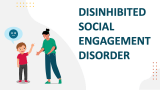Disinhibited Social Engagement Disorder - Slide 1
