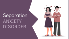 Separation Anxiety Disorder - Slide 1