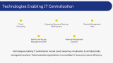 IT Centralization - Slide 5