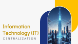 IT Centralization - Slide 1