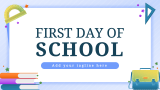 First Day of School - Slide 1