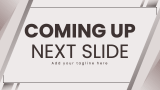 Coming Up Next Slide - Slide 10