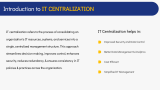 IT Centralization - Slide 2