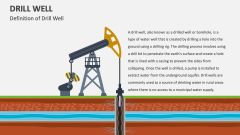 Definition of Drill Well - Slide 1