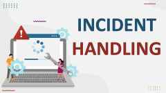 Incident Handling - Slide 1