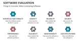 Things to Consider When Evaluating Software - Slide 8
