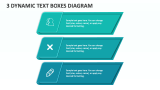 3 Dynamic Text Boxes Diagram - Slide 1