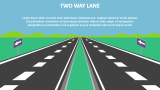 Two Way Lane - Slide 2