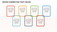 Seven Connected Text Fields - Slide 1