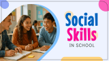 Social Skills in School - Slide 1