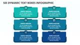Six Dynamic Text Boxes Infographic - Slide 1