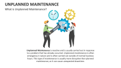What is Unplanned Maintenance? - Slide 1