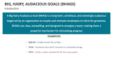 Introduction of Big, Hairy, Audacious Goals (BHAGS) - Slide 1
