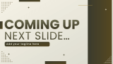 Coming Up Next Slide - Slide 9
