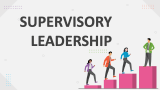 Supervisory Leadership - Slide 1
