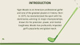 Presentation on Tiger Woods - Slide 3