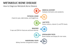 How to Diagnose Metabolic Bone Disease - Slide 5
