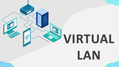 Virtual LAN - Slide 1