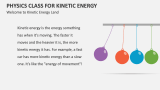 Physics Class for Kinetic Energy - Slide 3