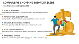 How Professionals Diagnose Compulsive Shopping Disorder (CSD) - Slide 6