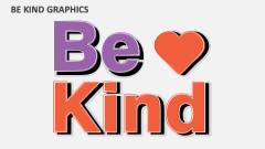 Be Kind Graphics - Slide 1