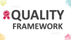 Quality Framework - Slide 1
