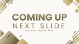 Coming Up Next Slide - Slide 3