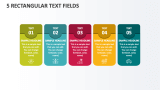 5 Rectangular Text Fields - Slide 1