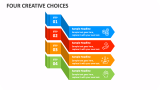 Four Creative Choices - Slide 1