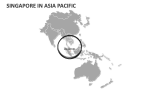 Singapore in Asia Pacific - Slide 2