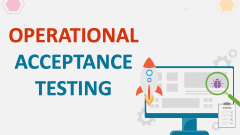 Operational Acceptance Testing - Slide 1