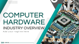 Computer Hardware Industry Overview - Slide 1