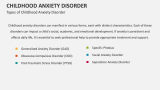 Types of Childhood Anxiety Disorder - Slide 3