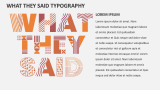 What They Said Typography - Slide 3