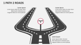 1 Path 2 Roads - Slide 1